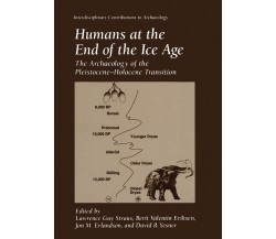 Humans at the End of the Ice Age - Lawrence Guy Straus - Springer, 2012