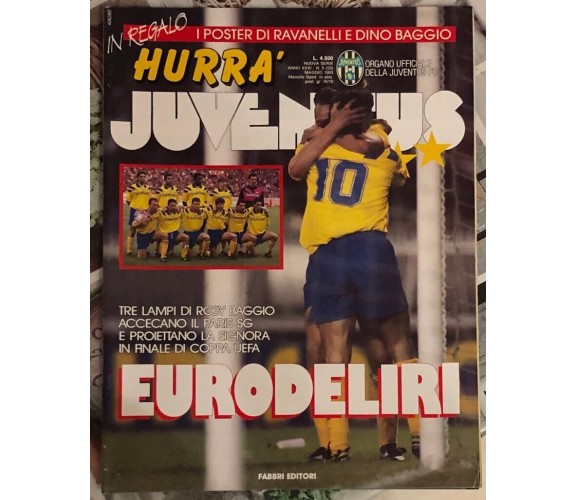 Hurrà Juventus n. 5/1993 di Juventus F.c., 1993, Fabbri Editori