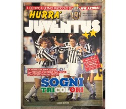 Hurrà Juventus n. 6/1994 di Juventus F.c.,  1994,  Fabbri Editori