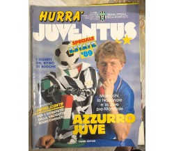 Hurrà Juventus n. 7-8/1989 di Juventus F.c.,  1989,  Fabbri Editori