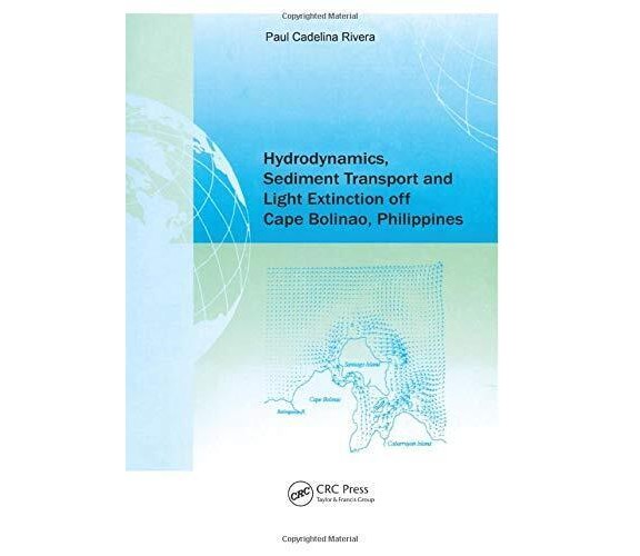 Hydrodynamics, Sediment Transport and Light Extinction Off Cape Bolinao, Philipp