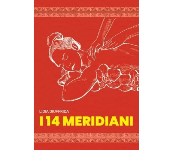  I 14 meridiani di Lidia Giuffrida, 2023, Youcanprint