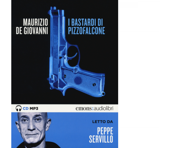 I BASTARDI DI PIZZOFALCONE di MAURIZIO DE GIOVANNI - Emons, 2014