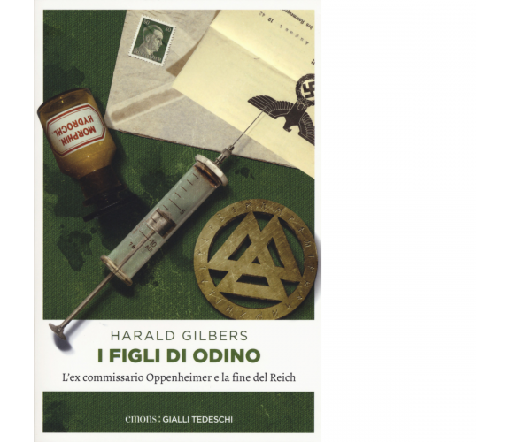 I FIGLI DI ODINO di GILBERS, HARALD - Emons, 2017