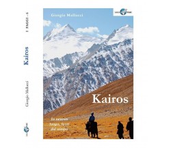 I Faggi N° 6 ‐ Kairos. In nessun luogo, fuori dal tempo di Giorgio Mallucci, 2