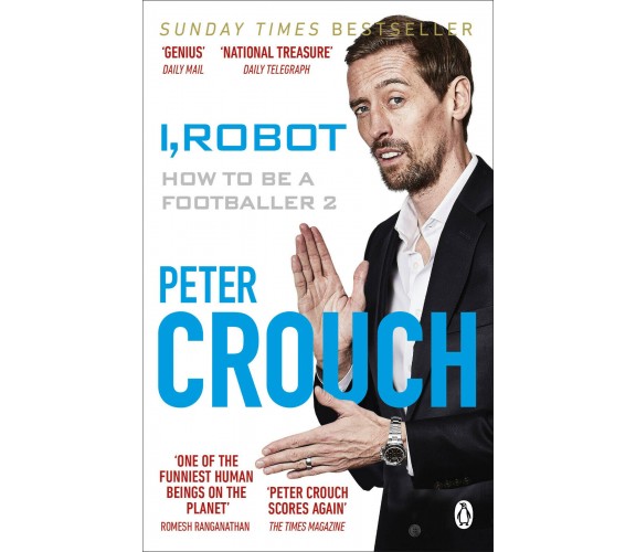 I, Robot - Peter Crouch - Ebury Publishing, 2020