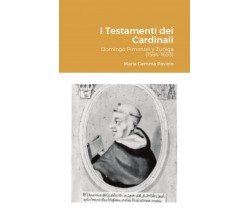 I Testamenti dei Cardinali - Maria Gemma Paviolo - Lulu.com, 2020