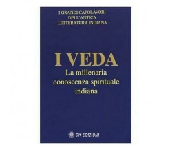 I Veda: La millenaria conoscenza spirituale indiana (Om edizioni, 2019) - ER