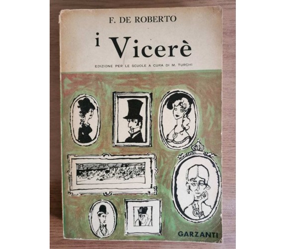 I Vicerè - F. De Roberto - Garzanti - 1960 - AR