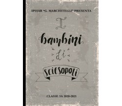 I bambini di Sciesopoli	 di Martina Carminetti,  2021,  Youcanprint