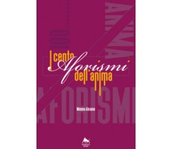 I cento aforismi dell’anima di Mimmo Abramo,  2018,  Herkules Books