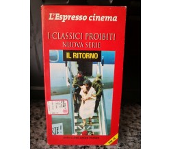 I classici Proibiti Nuova serie - Il Ritorno - vhs -L'Espresso cinema -F