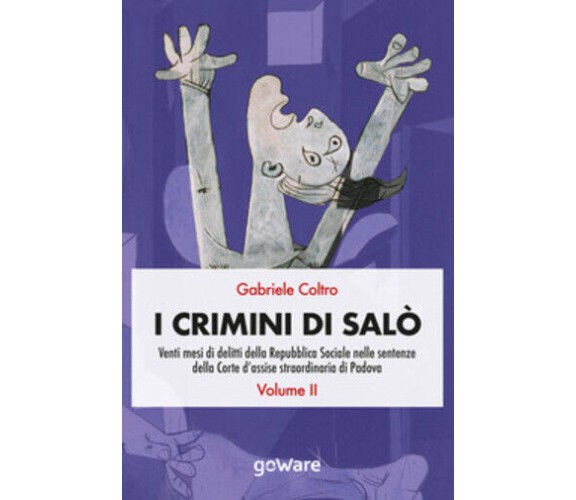 I crimini di Salò Vol.2 di Gabriele Coltro,  2020,  Youcanprint