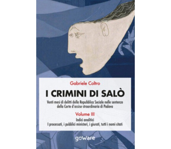 I crimini di Salò Vol.3 di Gabriele Coltro,  2020,  Youcanprint