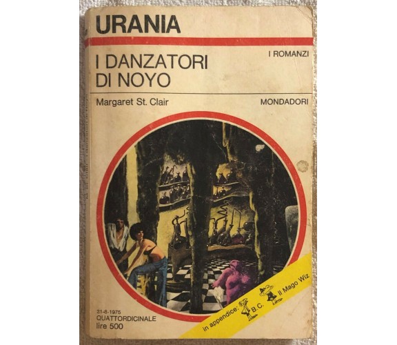 I danzatori di Noyo di Margaret St. Clair,  1975,  Mondadori