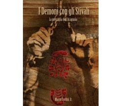 I demoni con gli stivali - La Guerriglia dell’Araguaia	 di Mario Jr. Contini,  2