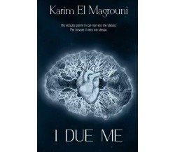 I due me di Karim El Magrouni, 2023, Youcanprint