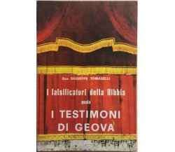 I falsificatori della Bibbia ossia i Testimoni di Geova di Don Giuseppe Tomasell