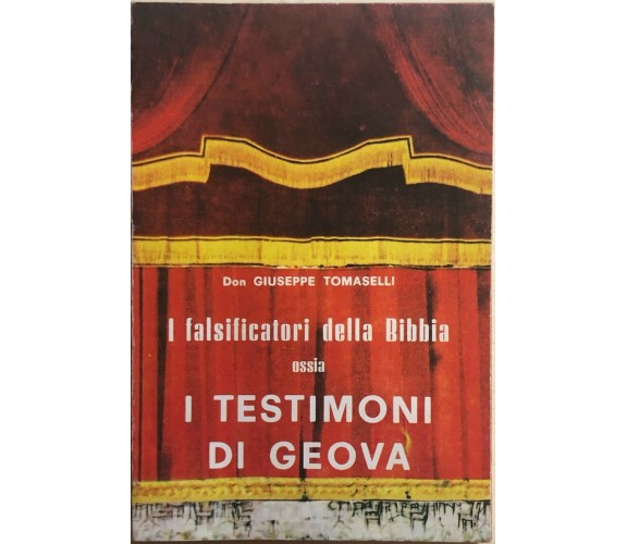 I falsificatori della Bibbia ossia i Testimoni di Geova di Don Giuseppe Tomasell