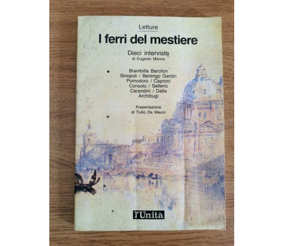 I ferri del mestiere - E. Manca - l'Unità - 1989 - AR