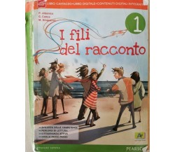 I fili del racconto 1, di Albonico, Conca, Sinquaroli,  2014,  Pearson - ER