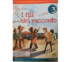 I fili del racconto 3, di Albonico, Conca, Sinquaroli,  2014,  Pearson - ER