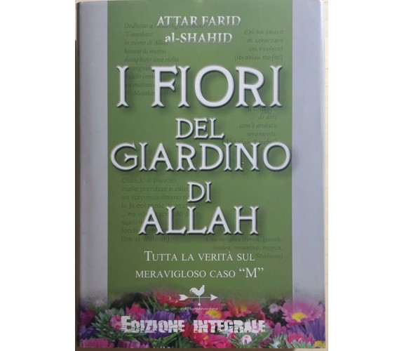 I fiori del giardino di Allah. Tutta la verità sul magnifico caso «M»