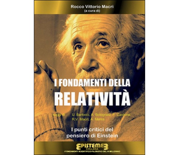 I fondamenti della Relatività. I punti critici del pensiero di Einstein