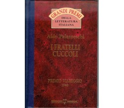 I fratelli Cuccoli - Aldo Palazzeschi,  1993,  Mondadori - De Agostini