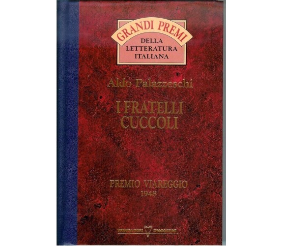 I fratelli Cuccoli - Aldo Palazzeschi,  1993,  Mondadori - De Agostini