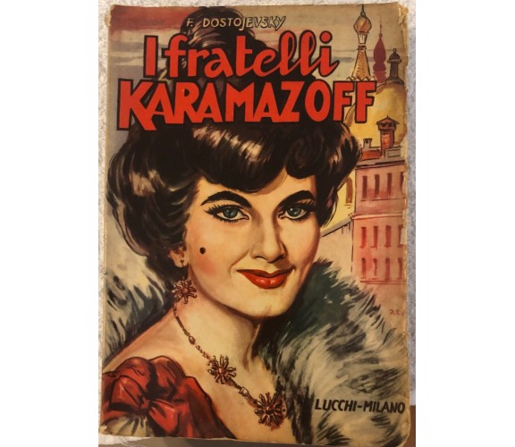 I fratelli Karamazoff di Fëdor Dostoevskij,  1962,  Lucchi-milano