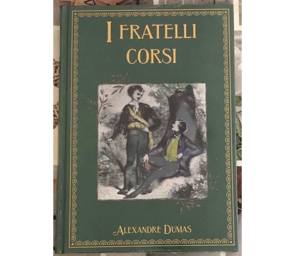 I grandi Romanzi di avventura n. 22 - I fratelli corsi di Alexandre Dumas, 202