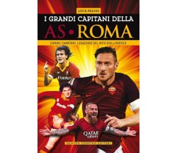 I grandi capitani dell'AS Roma - Luca Pelosi - 2021