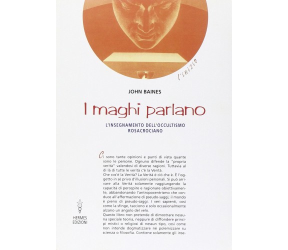 I maghi parlano - John Baines - Hermes, 2003