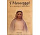 I messaggi della Madonna di Medjugorie fascicoli Nr. 1-20, Hachette