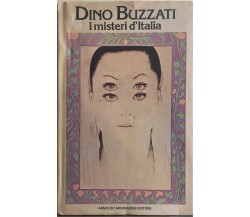 I misteri d’Italia di Dino Buzzati, 1978, Arnoldo Mondadori Editore