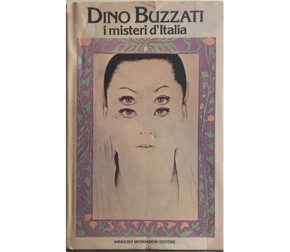 I misteri d’Italia di Dino Buzzati, 1978, Arnoldo Mondadori Editore