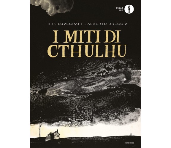 I miti di Cthulhu - Alberto Breccia, Howard P. Lovecraft - Mondadori, 2021