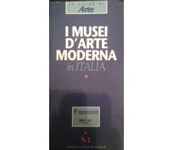 I musei d'arte moderna - AA.VV- Mondadori - 1996 -M