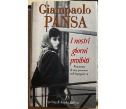 I nostri giorni proibiti di Giampaolo Pansa,  1996,  Sperling & Kupfer