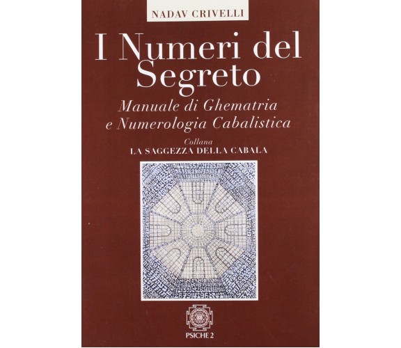 I numeri del segreto - Eliahu Crivelli Nadav - Psiche 2, 2011