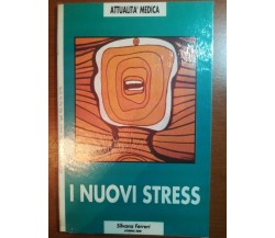 I nuovi stress - Silvana Ferreri - Athena 2001 - 1988 - M