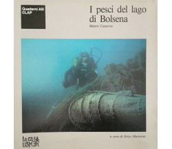 I pesci del lago di Bolsena - Mauro Casuccia ed Enzo Mattesini,  1986 - ER