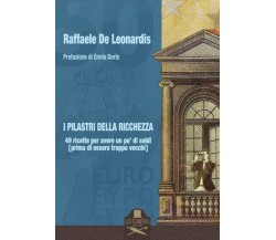 I pilastri della ricchezza	 di Raffaele De Leonardis ,  Les Flaneurs