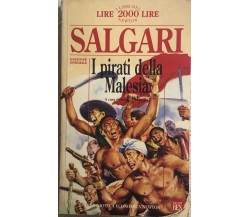 I pirati della Malesia di Emilio Salgari,  1976,  Newton Compton Editori