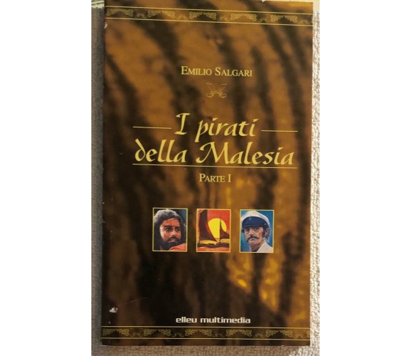 I pirati della Malesia parte I di Emilio Salgari,  2000,  Elleu Multimedia