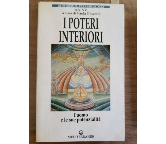 I poteri interiori - AA. VV. - Mediterranee - 1992 - AR