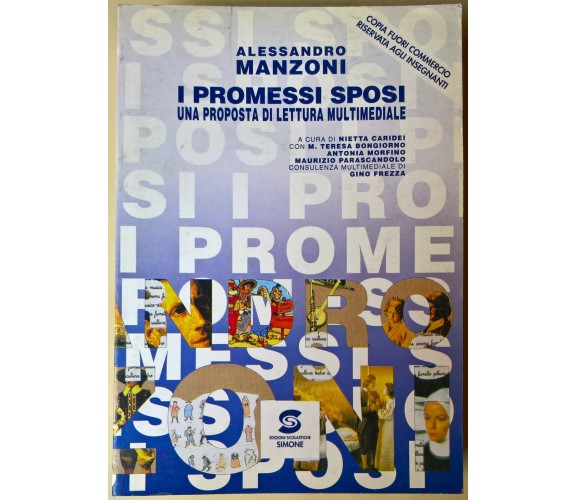   I promessi sposi. Una proposta di lett. - A. Manzoni - Simone, 1994, I Ed. - L