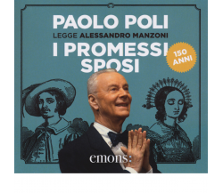 I promessi sposi letto da Paolo Poli di Alessandro Manzoni - Emons Edizioni,2023