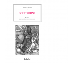 I quaderni del caffè Solitudine di A. M. Cirigliano - il rio, 2020